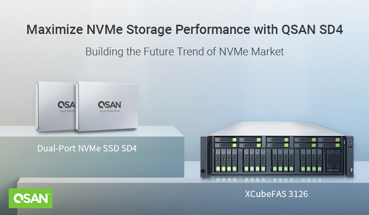 QSAN Announces SD4 NVMe SSD for XF3126 ready